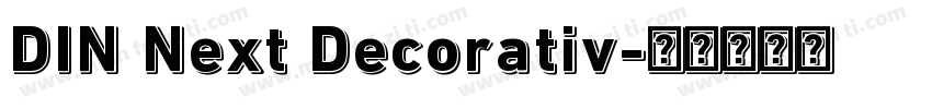 DIN Next Decorativ字体转换